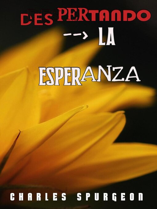 Title details for Despertando La Esperanza by Charles H. Spurgeon - Available